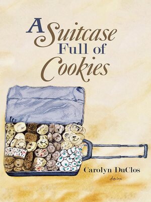 cover image of A Suitcase Full of Cookies